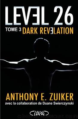 [Level 26 3] dark revelations by Anthony E. Zuiker