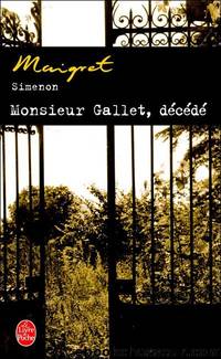 [Maigret 003] monsieur gallet, dÃ©cÃ©dÃ© by Georges Simenon