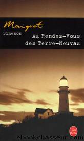 [Maigret 009] au rendez vous des terre neuvas by Georges Simenon