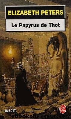 [Peabody-10] Le papyrus de Thot by Peters Elizabeth