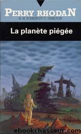 [Perry rhodan 018] la planete piegee(1962) by Karl Herbert Scheer & Clark Darlton