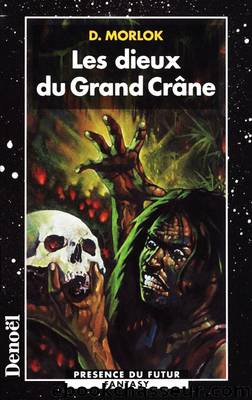[Shag l'idiot-3] Les dieux du Grand CrÃ¢ne by Brussolo Serge