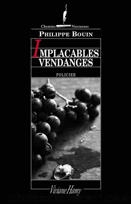 [Soeur Blandine 1] Implacables vendanges by Philippe Bouin
