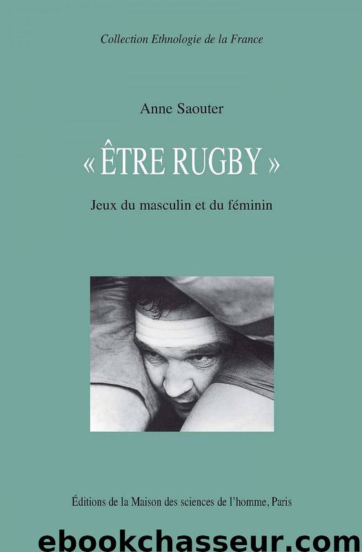 « Être rugby » by Anne Saouter