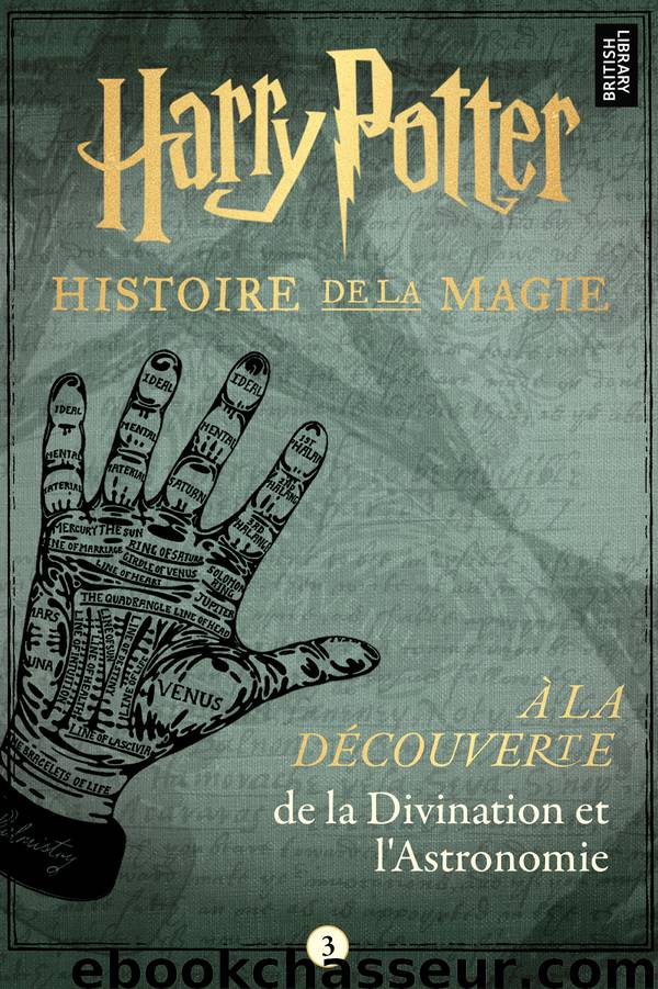 À la découverte de la divination et l'astronomie by Pottermore Publishing