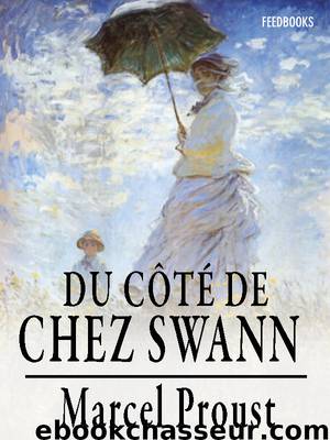 À la recherche du temps perdu 01 I Du côté de chez Swann 1 by Marcel Proust