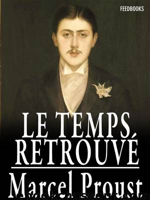 À la recherche du temps perdu 14 XIV Le Temps retrouvé 1 by Marcel Proust
