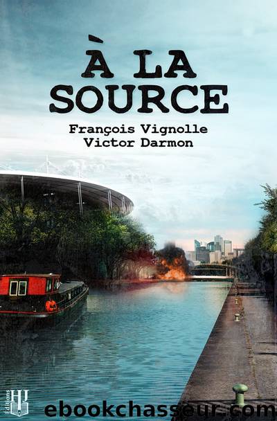 Ã la source by François Vignolle & Victor Darmon