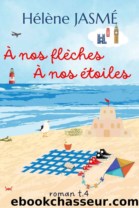Ã nos flÃ¨ches Ã nos Ã©toiles (French Edition) by Hélène Jasmé