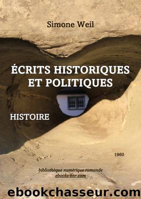 Ãcrits historiques et politiques (Histoire) by Simone Weil