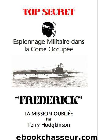 “FREDERICK” La Mission oubliée (French Edition) by HODGKINSON TERRY