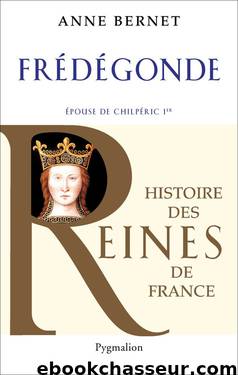 02 Frédégonde by Les Reines de France
