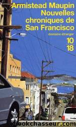 02 Nouvelles chroniques de San Francisco by Armistead Maupin