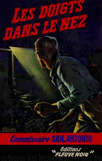022 - Les doigts dans le nez (1956) by San-Antonio