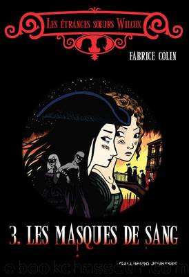 03Les masques de sang by Fabrice Colin