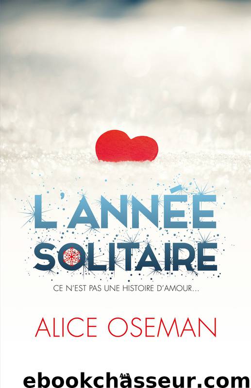 1 L'année solitaire by Alice Oseman