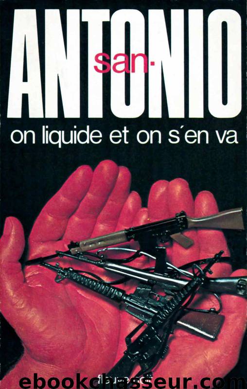 106 - On liquide et on s'en va (1981) by San-Antonio