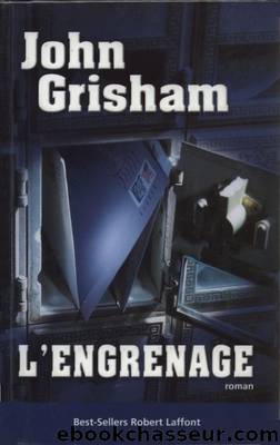 11 L'engrenage (v2) by John Grisham