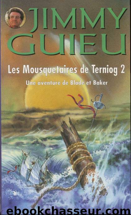 127 - Les mousquetaires de Terniog 2 by Jimmy Guieu