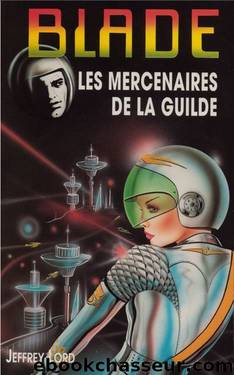 129 Les Mercenaires de la Guilde by Jeffrey Lord