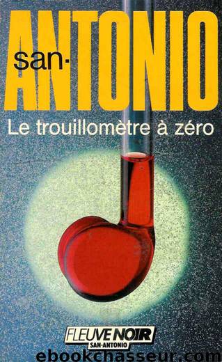 131 - Le trouillometre à zéro (1987) by San-Antonio