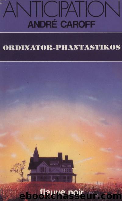 1342-Ordiinator-phantastikos by Caroff André