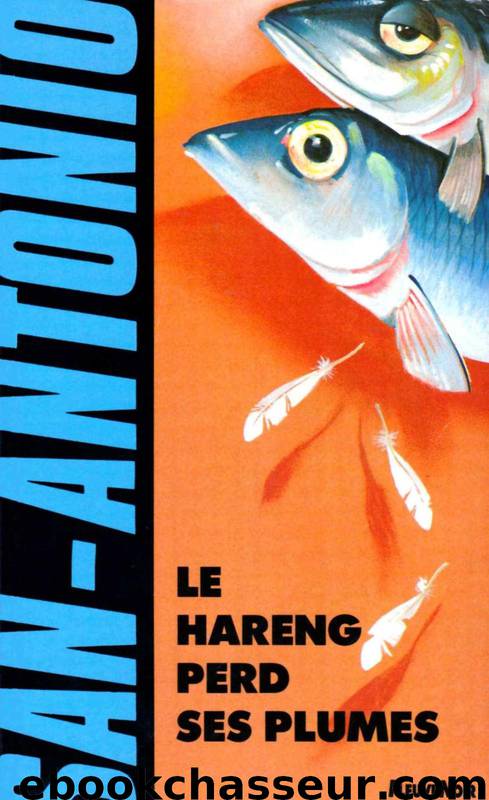 149 - Le hareng perd ses plumes (1991) by San-Antonio