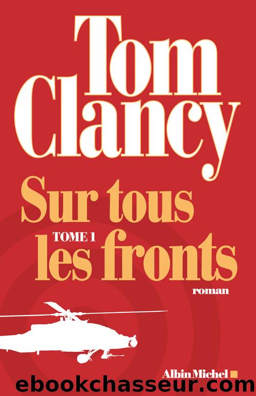 16.1.Sur tous les fronts by Clancy Tom