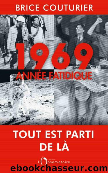 1969 - année fatidique by Brice Couturier