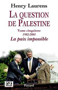 1982-2001 La paix impossible by Laurens Henry