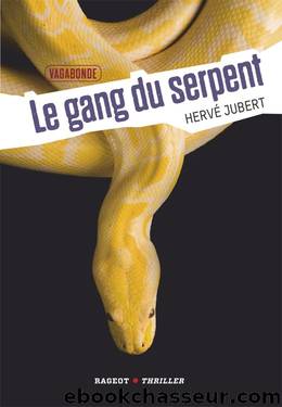 2 Gang du serpent, le (Vagabonde) by Hervé Jubert