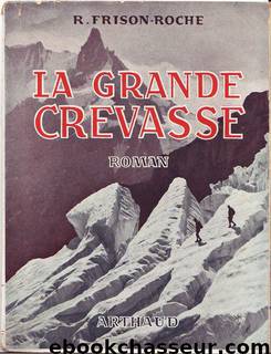 2 La Grande Crevasse by FRISON-ROCHE Roger