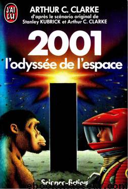 2001 : l'odyssée de l'espace by Clarke Arthur C