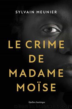 2021 - Le crime de Madame MoÃ¯se by Meunier Sylvain