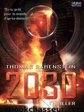 2030: épisode n° 1 by Thomas Rabenstein