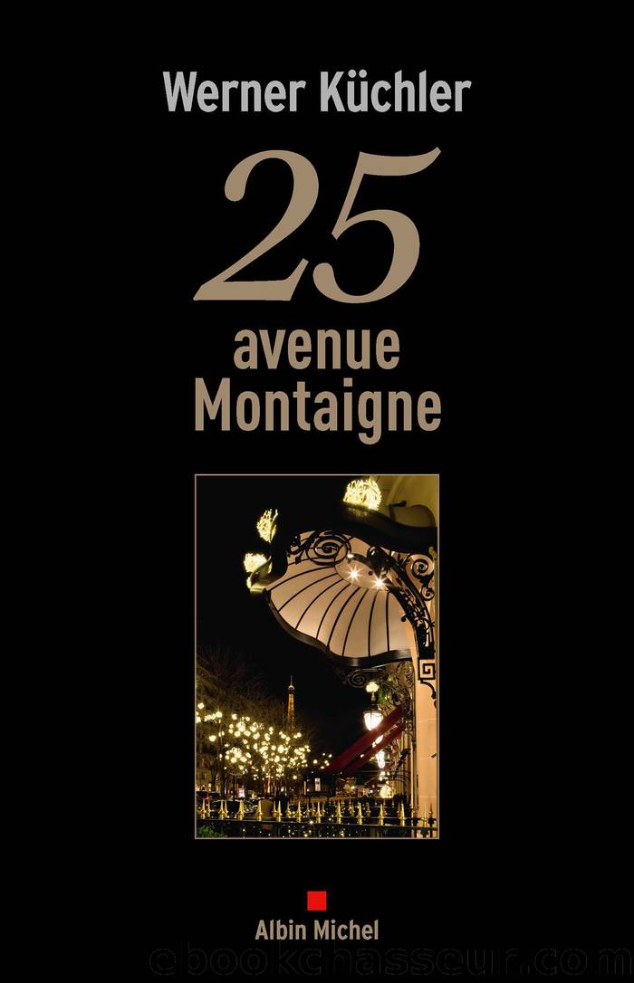 25 avenue Montaigne by Werner Küchler