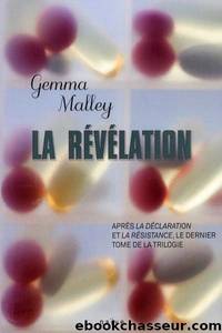 3 La Revelation by Gemma Malley