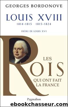 50 Louis XVIII by Les Rois de France