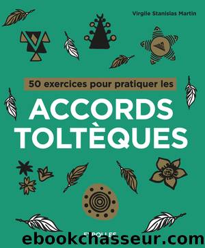 50 exercices pour pratiquer les accords toltÃ¨ques by Virgile Stanislas Martin