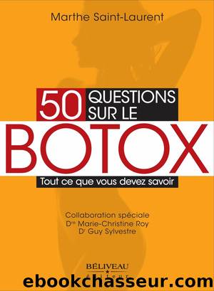 50 questions sur le botox by Saint-Laurent Marthe