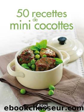 50 recettes de mini cocottes (French Edition) by Sylvie Aït-Ali