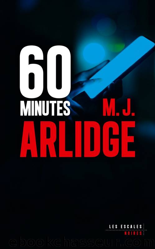 60 minutes by M.J. Arlidge