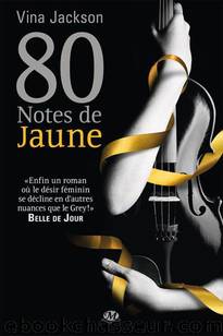 80 Notes de jaune (ROMANTICA) (French Edition) by Jackson Vina