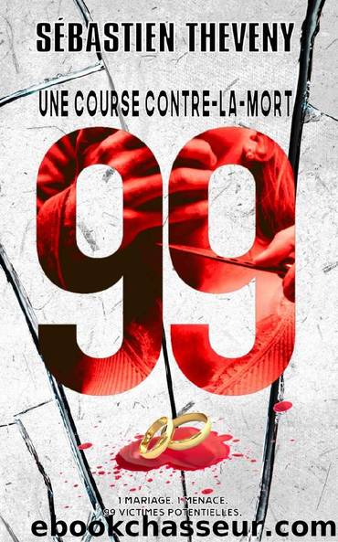 99 : Une course contre-la-mort (EnquÃªtes Bastaro  Colombe) (French Edition) by Sébastien Theveny