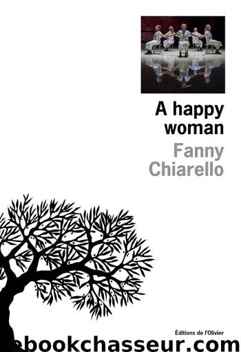 A Happy Woman by Fanny Chiarello