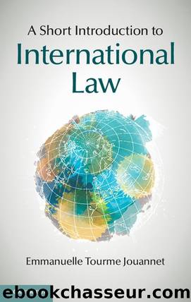 A Short Introduction to International Law by Emmanuelle Tourme Jouannet