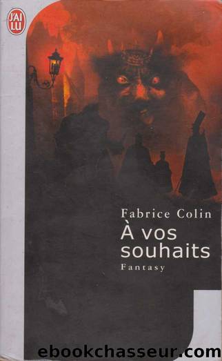 A Vos souhaits by Fabrice Colin