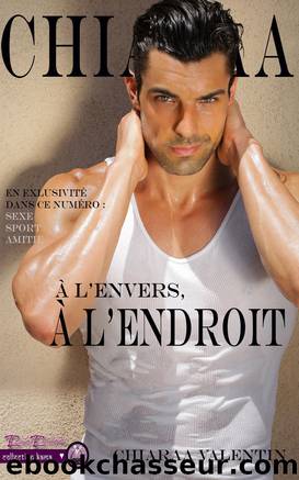 A l'envers, Ã  l'endroit (Collection Kama) (French Edition) by Chiaraa Valentin