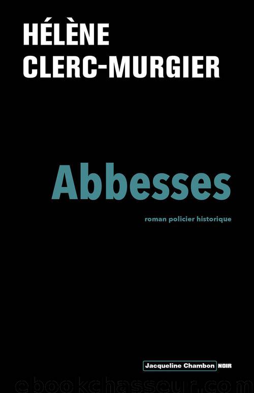 Abbesses (Chambon Roman policier) (French Edition) by Clerc-Murgier Hélène