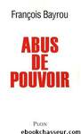 Abus de pouvoir by François Bayrou